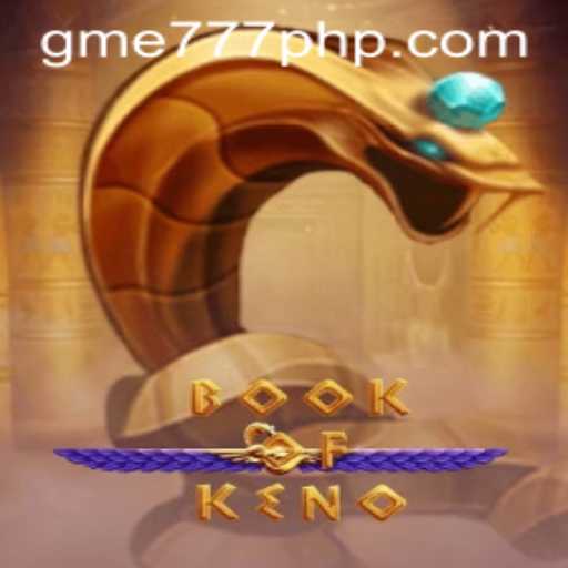 Discover the Exciting World of BookOfKeno: Rules and Gameplay