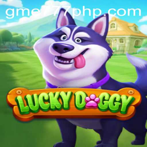 Unveiling LuckyDoggy: Game Description, Introduction, and Rules